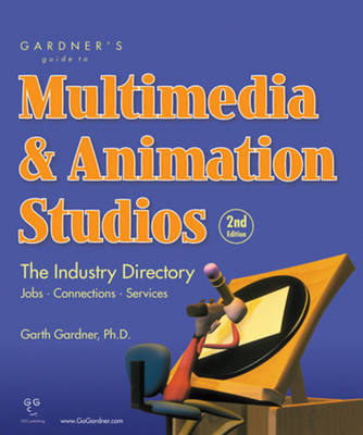 Gardner's Guide to Multimedia & Animation Studios