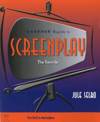 Gardner's Guide to Screenplay