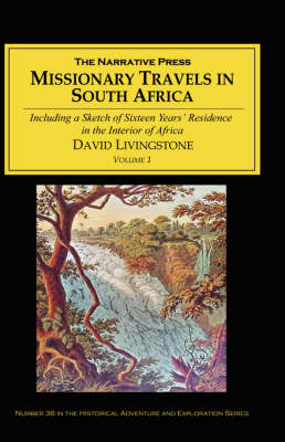 Missionary Travels in South Africa