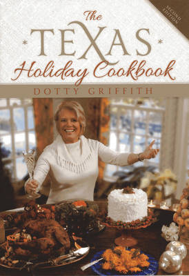 The Texas Holiday Cookbook