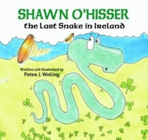 Shawn O'Hisser, The Last Snake in Ireland