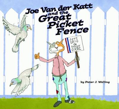 Joe Van Der Katt and the Great Picket Fence