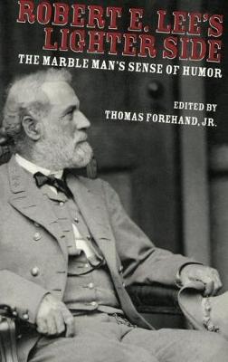 Robert E. Lee's Lighter Side
