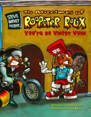 Steve Harvey Presents The Adventures of Roopster Roux