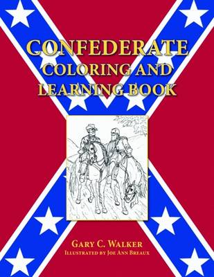 Confederate Coloring and Learning Book