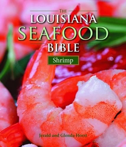 Louisiana Seafood Bible, The