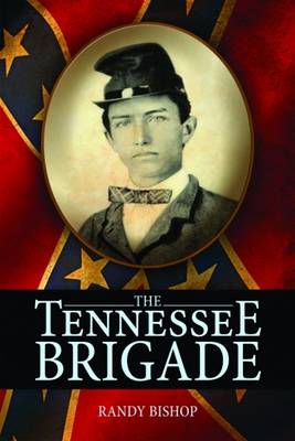 Tennessee Brigade, The