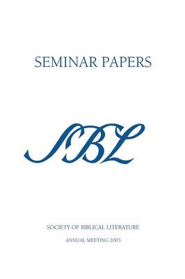 SBL Seminar Papers 2003