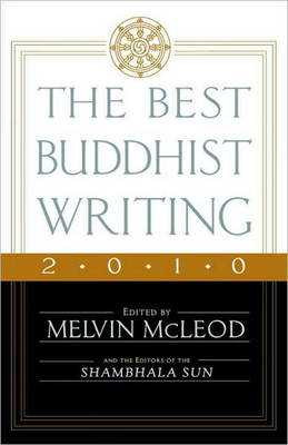 The Best Buddhist Writing 2010