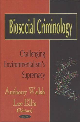 Biosocial Criminology