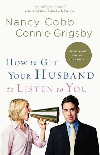 How to Get your Husband to Listen to You