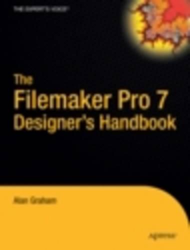 The Filemaker Pro 7 Designer's Handbook