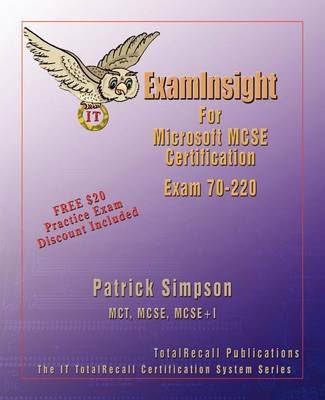 ExamInsight for Security for a Microsoft Windows 2000 Network Exam 70-220