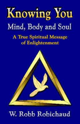 Knowing You - Mind, Body and Soul