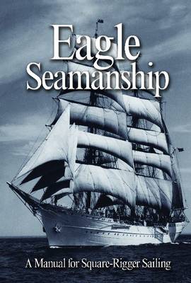Eagle Seamanship, 4th Ed.