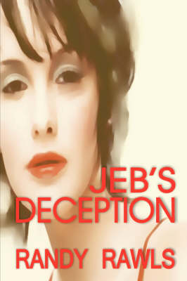 Jeb's Deception