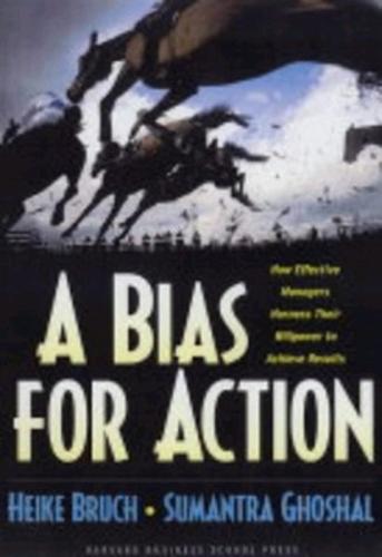 A Bias for Action