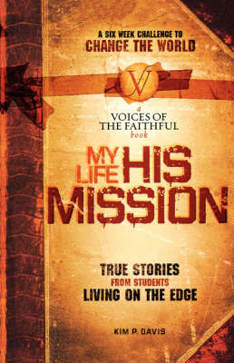My Life, His Mission