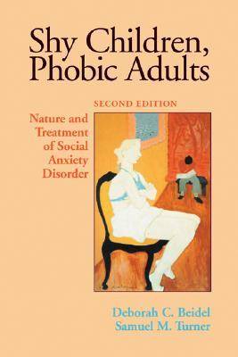 Shy Children, Phobic Adults
