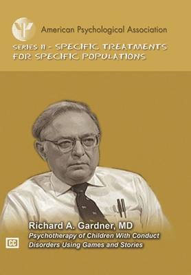 Psychotherapy of Children With Conduct Disorders Using Games and Stories