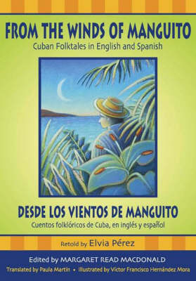 From the Winds of Manguito, Desde los vientos de Manguito