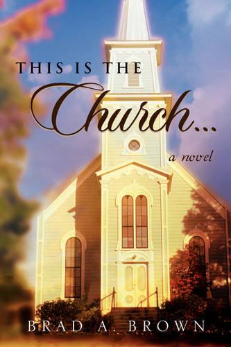 This Is The Church...