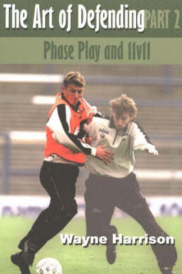 The Art of Defending: Part 2