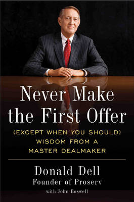 Never Make The First Offer