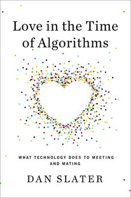 Love in the Time of Algorithms