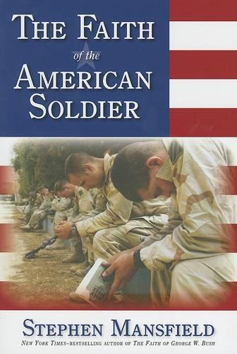 Faith Of The American Soldier