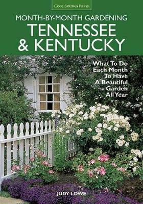 Tennessee & Kentucky Month-by-Month Gardening