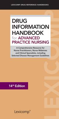 Drug Information Handbook for Advanced Practice Nursing