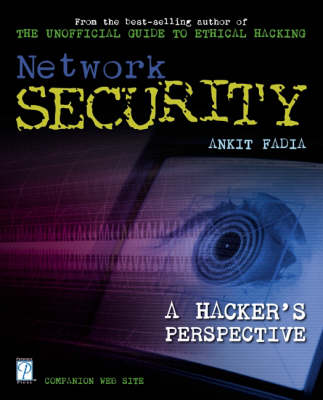 Network Security: a Hacker's Perspective