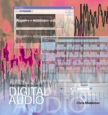 Complete Guide to Digital Audio