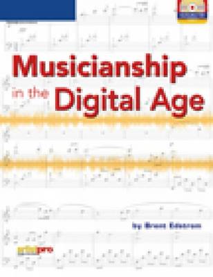 Musicianship in the Digital Age