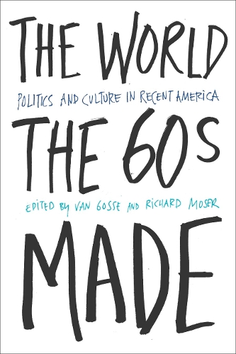 The World Sixties Made