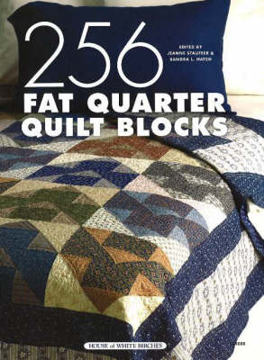256 Fat Quarter Quilt Blocks