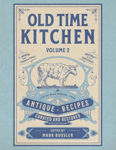 Old Time Kitchen Volume 2