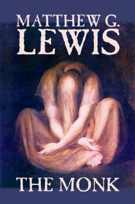 The Monk by Matthew G. Lewis, Fiction, Horror