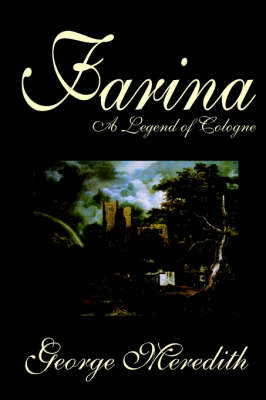 Farina by George Meredith, Fiction, Literary, Romance