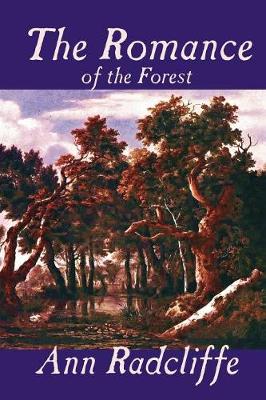 The Romance of the Forest by Ann Radcliffe, Fiction, Fantasy