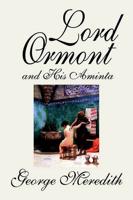 Lord Ormont and His Aminta by George Meredith, Fiction, Literary