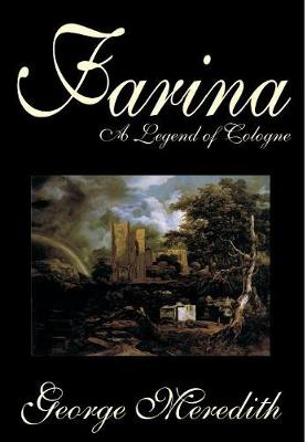 Farina by George Meredith, Fiction, Literary, Romance