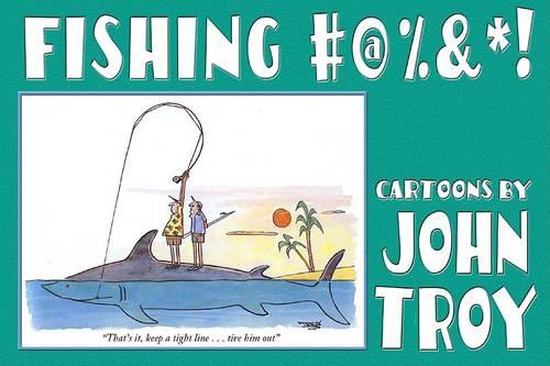 Fishing #@%&*! Cartoons