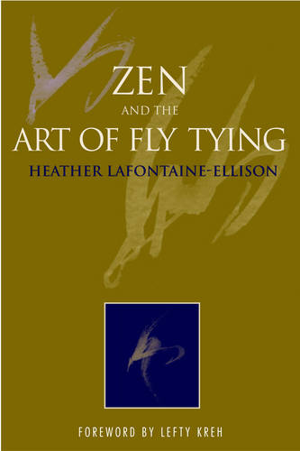 Zen and the Art of Fly Tying