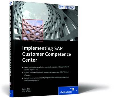 Implementing SAP Customer Competence Center