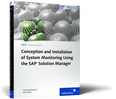 Conception and Installation of System Monitoring Using SAP Solution Manager
