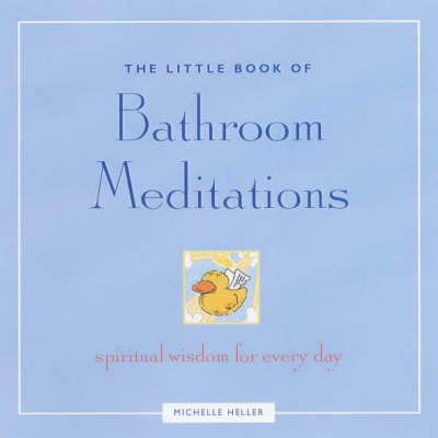 The Little Book of Bathroom Meditations
