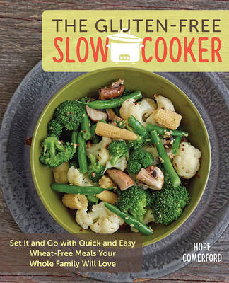 The Gluten-Free Slow Cooker