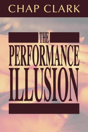 The Performance Illusion